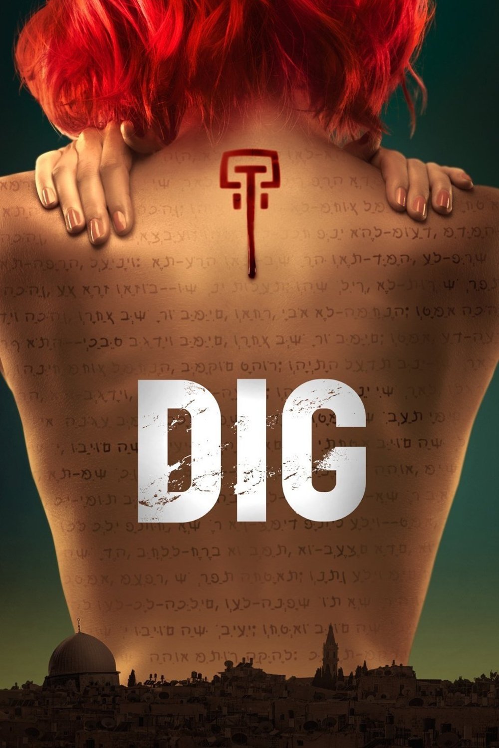 Dig (2015 TV Series)